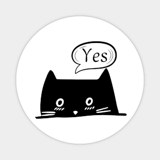 Black Cat Says yes Magnet